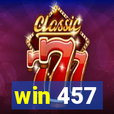 win 457